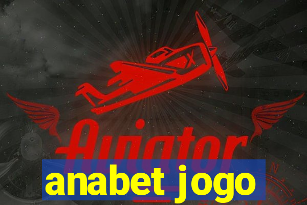 anabet jogo